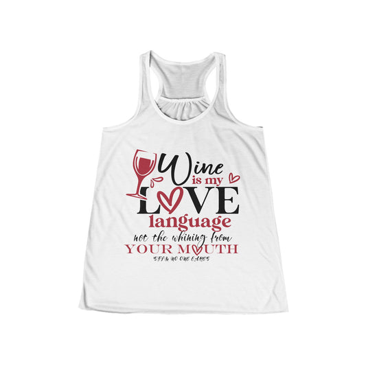 Wine is My Love Language
