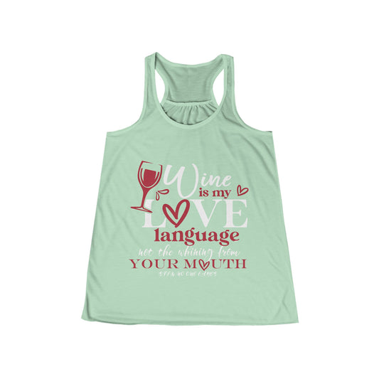 Wine is My Love Language